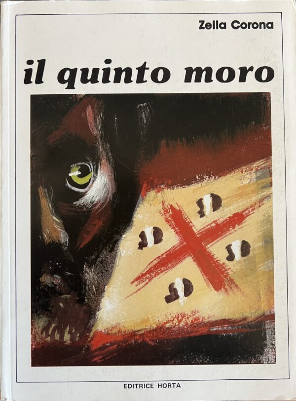 IL QUINTO MORO – di Zella Corona